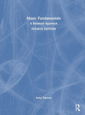 Music Fundamentals: A Balanced Approach 1032290447 Book Cover