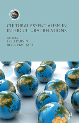 Cultural Essentialism in Intercultural Relations 1137498587 Book Cover