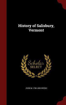 History of Salisbury, Vermont 1296577074 Book Cover