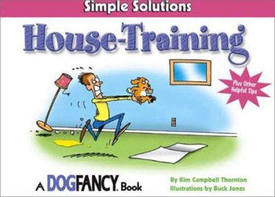 House-Training (Simple Solutions Series) 1889540846 Book Cover