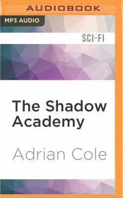 The Shadow Academy 1522665498 Book Cover