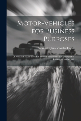 Motor-Vehicles for Business Purposes: A Practic... 1021905313 Book Cover