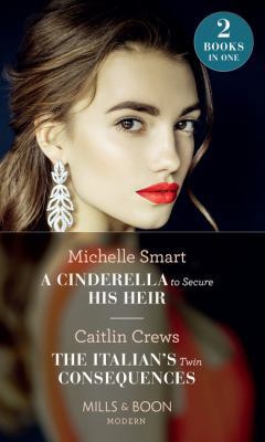 A Cinderella To Secure His Heir 0263273415 Book Cover
