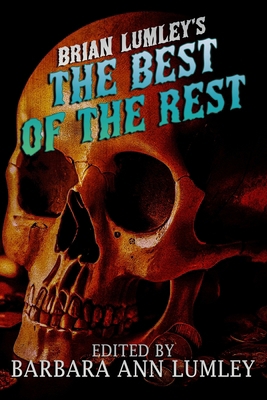 Brian Lumley's The Best of the Rest B0CN6KHGKC Book Cover