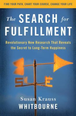 The Search for Fulfillment: Revolutionary New R... 0345499999 Book Cover