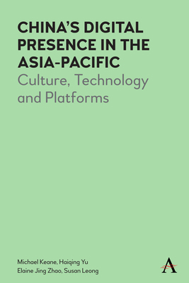 China's Digital Presence in the Asia-Pacific: C... 1839985674 Book Cover