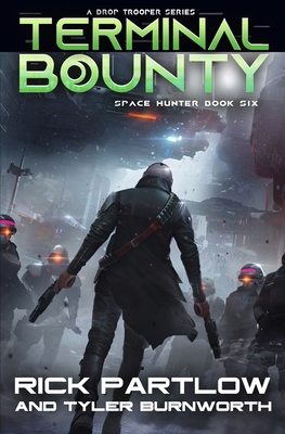 Terminal Bounty: A Military Sci-Fi Series (Spac... B0CLN5BVZG Book Cover