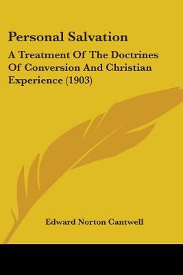 Personal Salvation: A Treatment Of The Doctrine... 1437080383 Book Cover