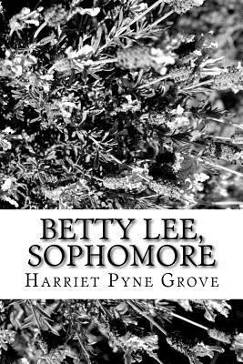Betty Lee, Sophomore 1979649693 Book Cover