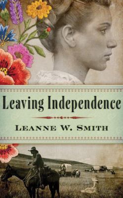 Leaving Independence 1522614796 Book Cover