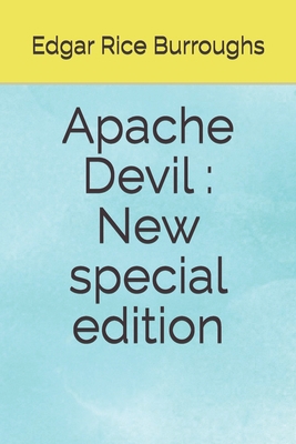 Apache Devil: New special edition B08CWJ7GZ6 Book Cover