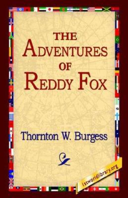 The Adventures of Reddy Fox 1595406956 Book Cover