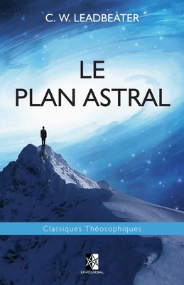 Le Plan Astral [French] 2981686410 Book Cover