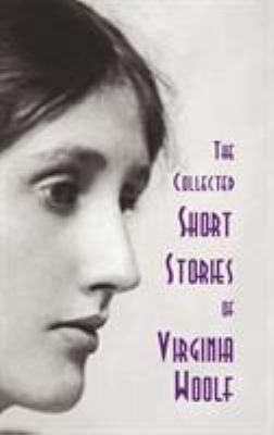 The Collected Short Stories of Virginia Woolf 184902538X Book Cover