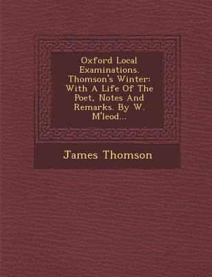 Oxford Local Examinations. Thomson's Winter: Wi... 1249924626 Book Cover