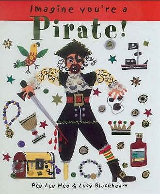 Pirate! (Imagine You're a . . .) 184089279X Book Cover
