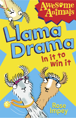 Llama Drama - In It To Win It! 0007494815 Book Cover