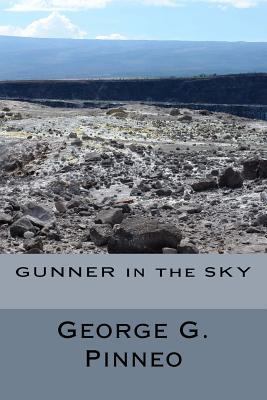Gunner in the Sky 1542382009 Book Cover