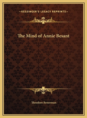 The Mind of Annie Besant 1169708064 Book Cover