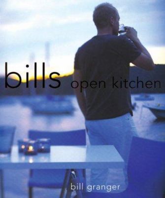 Bill's Open Kitchen 1740452267 Book Cover