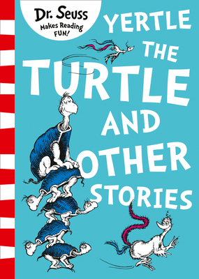 Yertle The Turtle & Other S 0008240035 Book Cover