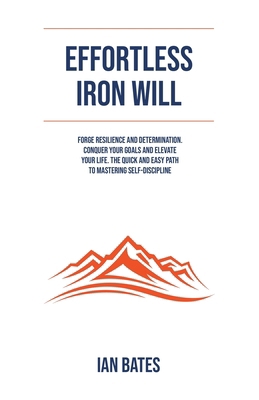 Effortless Iron Will B0CZQ5J1PP Book Cover