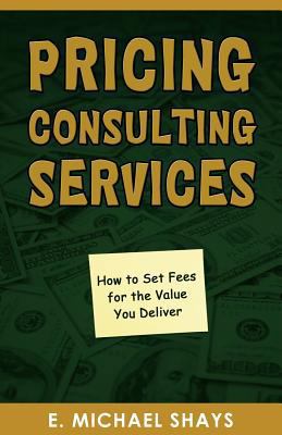 Pricing Consulting Services 1607020629 Book Cover