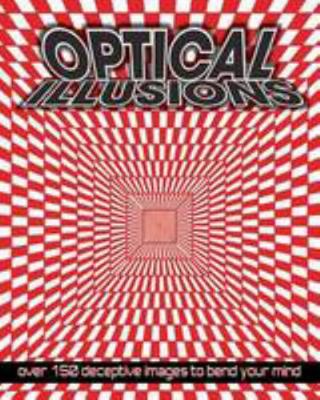 Optical Illusions 1472330943 Book Cover