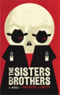 The Sisters Brothers 1444811177 Book Cover