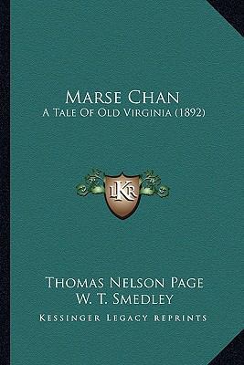 Marse Chan: A Tale Of Old Virginia (1892) 1163958700 Book Cover