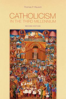 Catholicism in the Third Millennium 0814658997 Book Cover