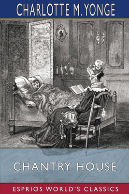 Chantry House (Esprios Classics) 1006533400 Book Cover