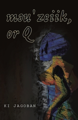 m&#601;u&#712;zeiik, or Q 1665702133 Book Cover