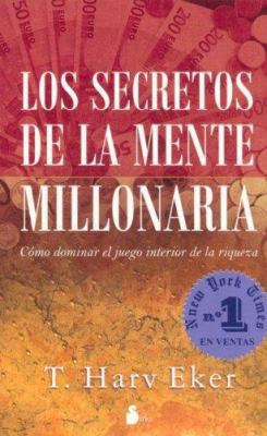 Los Secretos de la Mente Millonaria: Como Domin... [Spanish] B006SQWV6Q Book Cover
