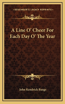 A Line O' Cheer for Each Day O' the Year 116357659X Book Cover