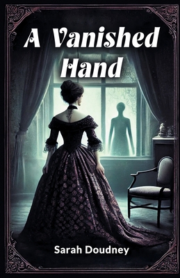 A Vanished Hand 9368092141 Book Cover