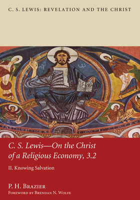 C.S. Lewis-On the Christ of a Religious Economy... 1620329824 Book Cover