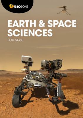 BIOZONE Earth & Space Sciences for NGSS (Second... 1988566932 Book Cover