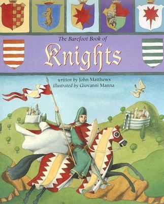 The Barefoot Book of Knights 1846860342 Book Cover