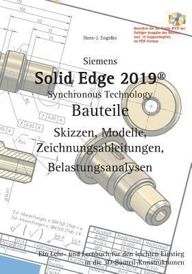 Solid Edge 2019 Bauteile [German] 374817098X Book Cover
