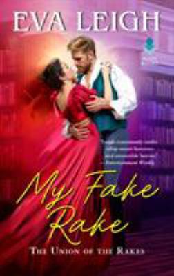 My Fake Rake: The Union of the Rakes 0062932403 Book Cover