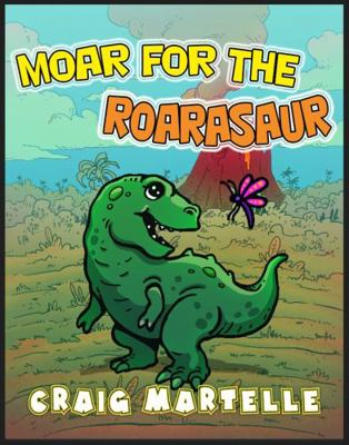 Hardcover Moar for the Roarasaur Book