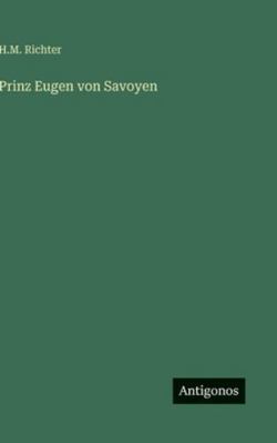 Prinz Eugen von Savoyen [German] 3386437796 Book Cover