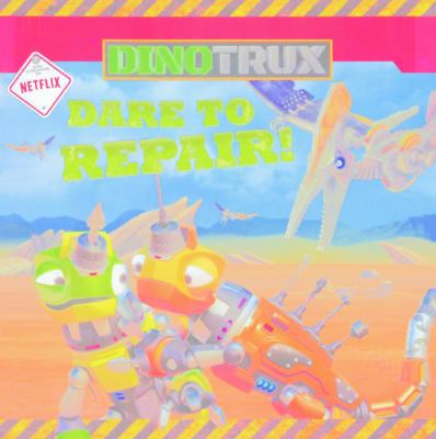 Dare to Repair! 0606383182 Book Cover