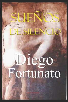 Sueños de Silencio [Spanish] B09ZQ7VBL8 Book Cover