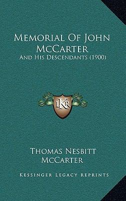 Memorial Of John McCarter: And His Descendants ... 1165619342 Book Cover