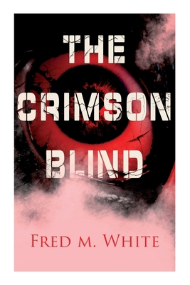 The Crimson Blind: Crime Thriller 8027336538 Book Cover