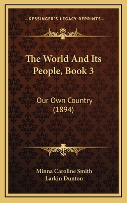 The World and Its People, Book 3: Our Own Count... 1164995219 Book Cover