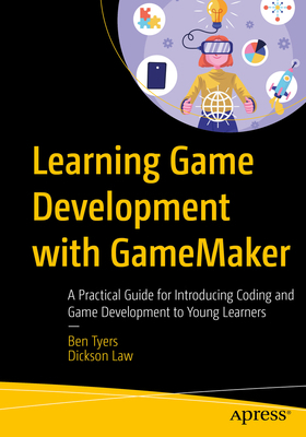 Learning Game Development with Gamemaker: A Pra... B0GYWLBDZD Book Cover