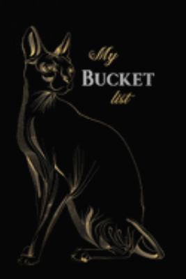 My Bucket list: Black Cat Journal Entries For Your Creative Ideas and Adventures